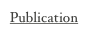 Publication